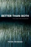 Peter Heinegg - Better Than Both