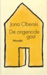 Oberski, Jona - De ongenode gast