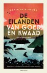 Adwin Kluyver - De Eilanden Van Goed En Kwaad