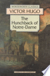 Hugo, Victor - The  Hunchback of Notre-Dame