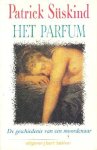 Süskind, Patrick - Het parfum. De geschiedenis van een moordenaar