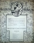 Massenet, Jules: - Album Musica No. 120 (Supplément au numéro de "Musica" de Septembre 1912)