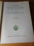 Herwig, A.J. - Ik kan planten en bloemen in huis verzorgen. Een practisch handboek tot het onderhouden van planten en het arrangeren van bloemen en bloemstukken in de kamer.