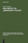 WIDMAIER, SIGRID. - Das Recht im Reinhart Fuchs.