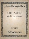 Bach, Johann Christoph: - Aria A-moll mit 15 Variationen. Clavier Bach, Johann Christoph: - Aria A-moll mit 15 Variationen. Clavier
