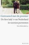 Peter Rehwinkel e.a. - Getrouwd met de premier / de first lady s van Nederland - in veertien protretten