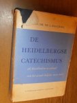 Haitjema, Prof Dr Th L. - De Heidelbergse Catechismus. Als klankbodem en inhoud van het actuele belijden onzer kerk