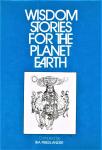 Friedlander, Ira - Wisdom stories for the planet earth