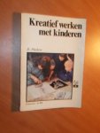 Plaskow, D. - Kreatief werken met kinderen