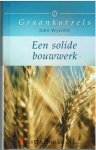 Wycliffe, John - Een solide bouwwerk - (uit de serie Graankorrels)