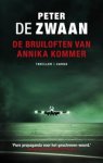 ZWAAN, Peter de - De bruiloften van Annika Kommer