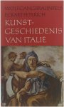 Wolfgang Braunfels Eckart Peterich - Kunstgeschiedenis van Italië