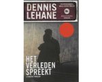 Dennis Lehane - Het verleden spreekt Dennis Lehane - Het verleden spreekt