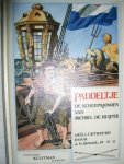 Been, Joh. H. - Paddeltje de scheepsjongen van Michiel de Ruijter
