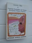 Itterbeek, Eugène (red. inleiding) - Afrique/Europe Afrika/Europa. Sixième Festival Européen de Poésie.Zesde Europees Muziekfestival. 1984.