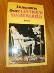OSTER, ANNEMARIE, - Een vrouw van de wereld.