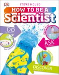 Steve Mould - How to Be a Scientist