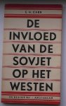 CARR, E.H., - De invloed van de Sovjet op het westen.
