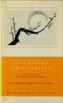  - Japanische Jahreszeiten Tanka und Haiku aus dreizehn Jahrhunderten