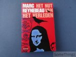 Reynebeau, Marc. - Het nut van het verleden.