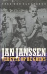 FRED VAN SLOGTEREN - Jan Janssen -Vedette op de grens