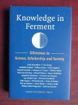 't Groen, Adriaan in e.a. (ed.) - Knowlegde in Ferment. Dilemma's in Science, Scholarship and Society