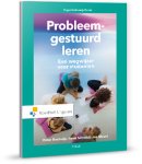 Jos Moust, Peter Bouhuijs, Henk Schmidt - Probleemgestuurd leren een wegwijzer voor studenten