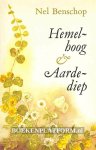 Benschop, Nel - Hemelhoog & Aardediep, gesigneerd
