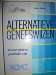 Blom, Robert J. - Alternatieve geneeswijzen