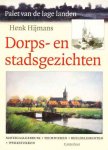 Henk Hijmans - Palet van de lage landen - Dorps- en stadsgezichten