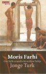 Farhi, M. - Jonge Turk Farhi, M. - Jonge Turk