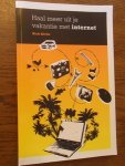 Kivits, Nick - Haal meer uit je vakantie met internet