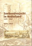 Hart, P. 't - Zeehondenjacht in Nederland / druk 1