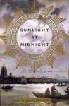 W. Bruce Lincoln - Sunlight At Midnight St. Petersburg And The Rise Of Modern Russia