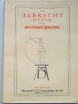 Durer, Albrecht - Beschryvinghe van Albrecht Durer, van de Menschelijke Proportion.