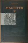 J. Cauwenberge - Magister X een fictief reisverhaal van een Vlaams polyfonist