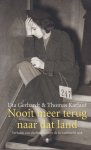 Gerhardt, Uta & Thomas Karlauf - Nooit meer terug naar dat land. Verhalen van slachtoffers over de Kristallnacht 1938