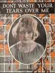 Stasny, A.J.: - Don`t wate your tears over me