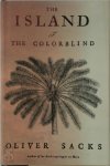 Oliver W. Sacks - The island of the colorblind and Cycad island