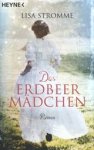 STROMME,  Lisa - Das Erdbeermädchen