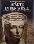 Henri Stierlin 16500, José Conesa 210471, Guido Meister 210472 - Städte in der Wüste: Petra, Palmyra und Hatra, Handelszentren am Karawanenweg