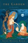 Geshe Michael Roach - The Garden
