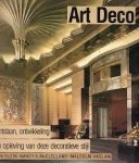 Klein, Dan,a. o. - Art deco, Ontstaan, ontwikkeling en opleving van deze decoratieve stijl