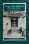 David West Rudner - Caste and Capitalism in Colonial India The Nattukottai Chettiars