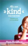 Middelkoop, Steven - Als een kind *nieuw* - laatste exemplaren! --- Kinderwerk in de praktijk