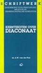 Plas, Ds. A.W. van der - Kernteksten over diaconaat [reeks Schriftwerk]
