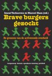  - Brave burgers gezocht / Kennis, openbare mening, politiek