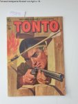 Dell: - Tonto The Lone Rangers compagnion, Nov- Jan 1952, No.3