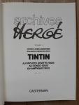 Hergé - Archives Hergé. Tome 1. Totor, C.P. des Hannetons et les versions originales des albums Tintin. Au Pays des Soviets (1929), Au Congo (1930), En Amérique (1931)