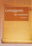 Blok, Ds. P. - Getuigenis der waarheid